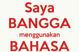 Bahasa Indonesia ternyata membanggakan